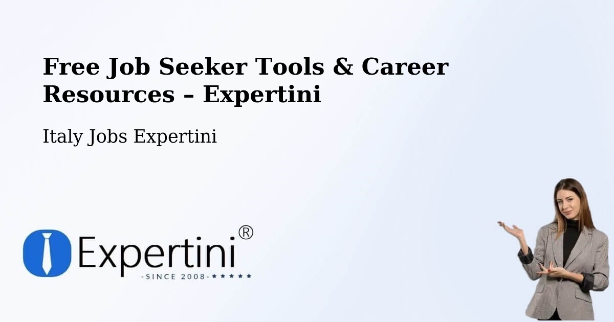 Free Job Seeker Tools & Career Resources – Usseglio - Usseglio, Italy Jobs Expertini
