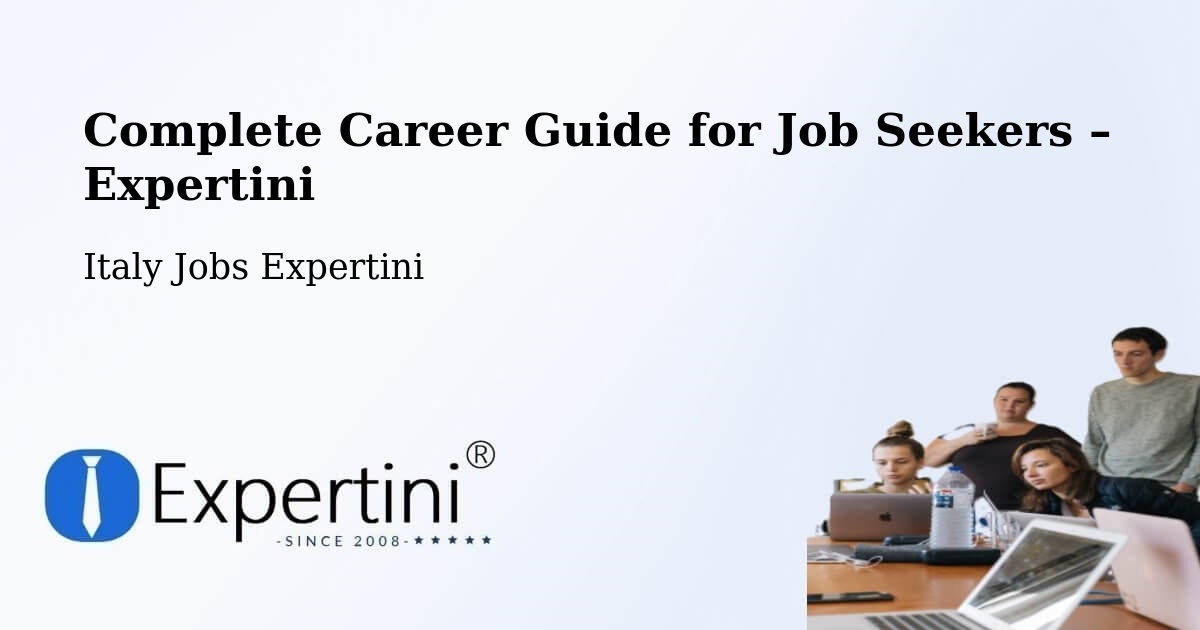 Career Guide for Job Seekers – Usseglio - Usseglio, Italy Jobs Expertini