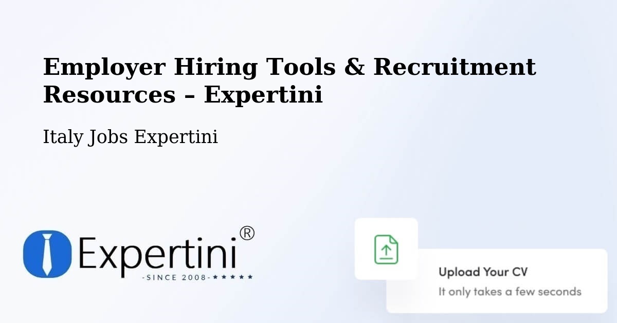 Employer Hiring Tools & Recruitment Resources – Usseglio - Usseglio, Italy Jobs Expertini