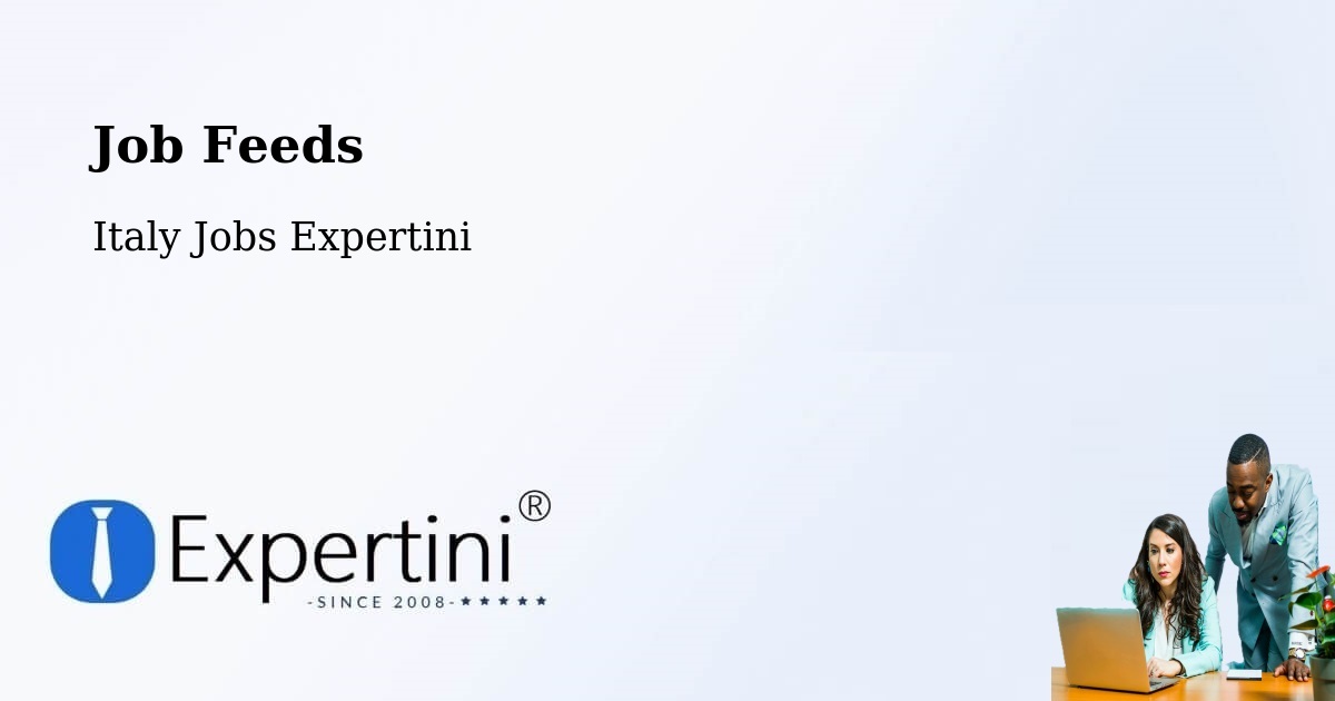 Job Listings Feed – Usseglio - Italy Jobs Expertini