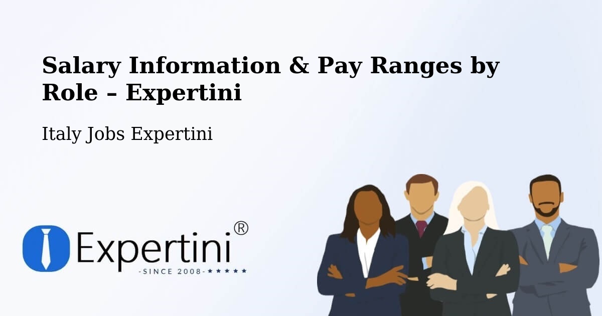 Salary Information & Pay Ranges – Usseglio - Usseglio, Italy Jobs Expertini